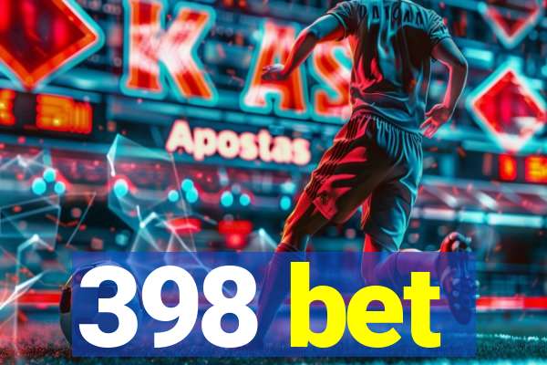 398 bet